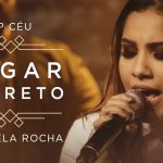 Lugar Secreto – Gabriela Rocha